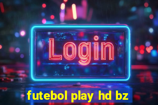 futebol play hd bz